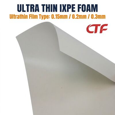 رول فوم نازک IXPE 0.15mm 0.2mm 0.3mm ورق عایق ضد آب با پشتوانه لاستیک برای استفاده از نوارها و صنعت الکترونیک